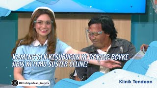 KOMENG CEK KESUBURAN KE DOKTER BOYKE ABIS KETEMU SUSTER CELINE  KLINIK TENDEAN 27921 P2 [upl. by Ajiam604]