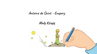 Antoine de SaintExupery quotMały Książęquot  streszczenie [upl. by Saw139]