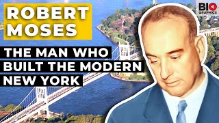 Robert Moses The Man Who Built the Modern New York [upl. by Deny]