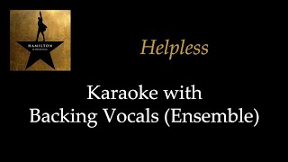 Hamilton  Helpless  Karaoke with Backing Vocals Ensemble [upl. by Mandal434]