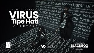 JKT48  Virus Tipe Hati  ハート型ウイルス Cover by Idol Project [upl. by Dido774]