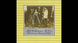 Rick Wakeman  Catherine Of Aragon  1973 [upl. by Ecnedurp]