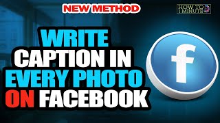 How to write caption in every photo on facebook 2024 [upl. by Carrie765]