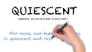 How To Pronounce QUIESCENT  Ask Linda  Pronunciation [upl. by Selig]