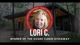 Ozark Cabin Giveaway Winner Announcement [upl. by Malvia220]