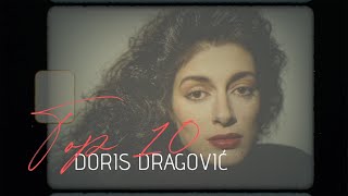 Doris Dragović  TOP 10 [upl. by Einehpets]