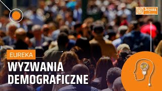 Wyzwania demograficzne XXI wieku Czy Polsce grozi depopulacja  EUREKA [upl. by Howlond]