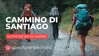 SARRIA ultimi 100 KM del Cammino di Santiago [upl. by Ilujna]