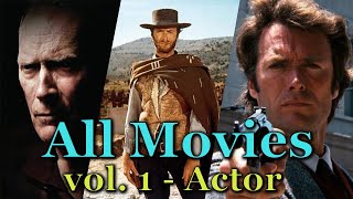 Clint Eastwood  All Movies [upl. by Eilyak45]