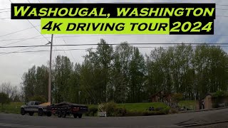 Washougal Washington  4k Driving Tour  2024 [upl. by Rosabella]