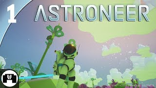 Learning Astroneer  Astroneer Lets Play 1  1080p60 Gameplay [upl. by Seaden935]