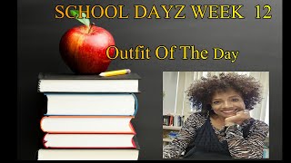 School Dayz Week 12 Fashions [upl. by Proffitt89]