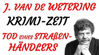 KRIMI Hörspiel  Janwillem van de Wetering  TOD EINES STRAßENHÄNDLERS 1983 [upl. by Ocsic581]