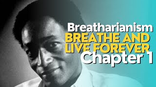 Breatharianism Breathe and Live Forever Chapter 1  Pranic Living  Breatharian [upl. by Decima]