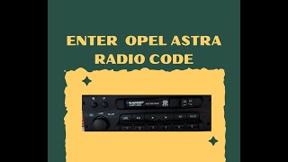 Enter Opel Astra Radio Code Tutorial [upl. by Marcile]