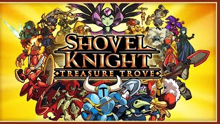 Shovel Knight Treasure Trove [upl. by Birgit392]