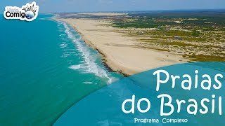 AS PRAIAS mais LINDAS do BRASIL  Programa Viaje Comigo [upl. by Adnamor]