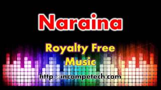 Naraina  Royalty Free Music [upl. by Onaicul]