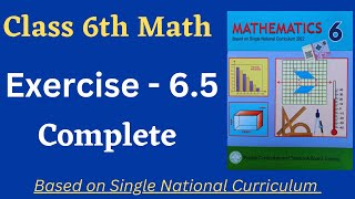 Class 6 Math New Book Exercise 65  Complete  Class 6th Math New Book Unit 6 Exercise 65 [upl. by Edgardo]