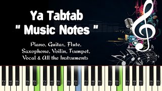 Ya Tabtab nancy ajram ArabicPiano Cover Guitar Flute Saxophone Voilin NotesMidi Files [upl. by Aicilyt]