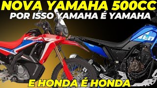 NOVA YAMAHA 500CC 2 CILINDROS POR ISSO YAMAHA É YAMAHA E HONDA É HONDA [upl. by Scales]