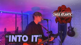 Chase Atlantic — Into it cover [upl. by Nirra483]