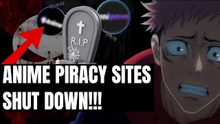 Which Popular Anime Piracy Sites Shut Down Overnight Global AntiPiracy Push [upl. by Hanfurd36]