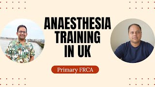 Anaesthesia Training in the UKWhat You Need to Know [upl. by Maurie239]