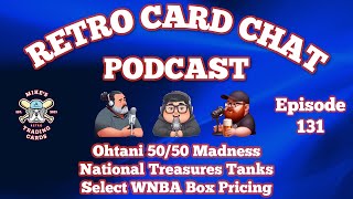 OhtaniMania National Treasures Tanks Select WNBA Pricing  Retro Card Chat Podcast [upl. by Notanhoj]