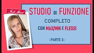 STUDIO DI FUNZIONE completissimo 3 DERIVATA SECONDA E FLESSI [upl. by Aida199]