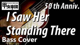 I Saw Her Standing There The Beatles  Bass Cover 50th Anniversary [upl. by Zosima587]