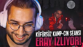 Eray  quotERAY ile KÜFÜRSÜZ KAMP  Cin çağırdık kankiquot İzliyor [upl. by Ehsiom]