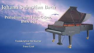 Johann Sebastian Bach Präludium und Fuge CDur BWV 545 [upl. by Siuqram40]