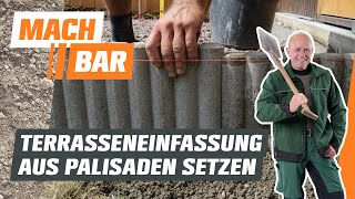 Terrasseneinfassung aus Palisaden setzen  OBI [upl. by Asa]