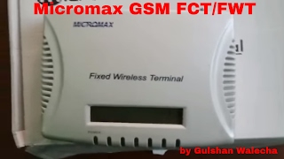 Micromax Gsm Fixed Wireless Terminal How to Use Micromax GSM FCTFWT Micromax GSM FCT Ko kaise [upl. by Ylrebmyk]