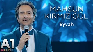 Mahsun Kırmızıgül  Eyvah [upl. by Durkin]