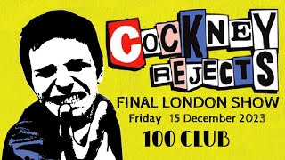 Cockney Rejects  Live At The 100 Club  London 15 Dec 2023 [upl. by Noek]