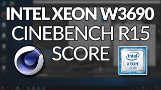 Intel Xeon W3690 Cinebench R15 Benchmark 2018 [upl. by Triplett]