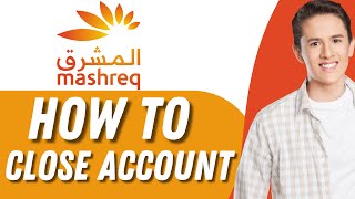 How To Cancel Mashreq neo account online  close mashreq neo account online english  FULL GUIDE [upl. by Darrick]