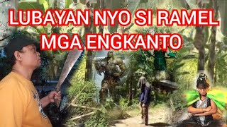 DELIKADO ANG BYHAY NI RAMEL DITO NGAYON  SINUSUNDAN NG MGA KAAWAY NIYANG ENGKANTO [upl. by Scutt]