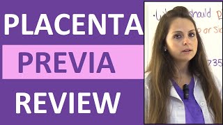 Placenta Previa Nursing Treatment Symptoms Types Causes NCLEX Lecture [upl. by Deckert]