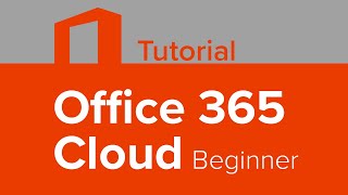 Office 365 Cloud Beginner Tutorial [upl. by Enahpets218]