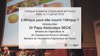 Colloque Académie dAgriculture de France  L’Afrique peutelle nourrir l’Afrique [upl. by Marys546]