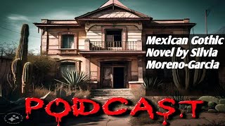 Mexican Gothic horror Novel by Silvia MorenoGarcia novel explained in Hindi [upl. by Codi853]