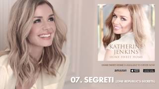 Katherine Jenkins  Home Sweet Home  07  Segreti One Republics Secrets [upl. by Christis]