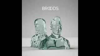 Broods  Never Gonna Change Broods EP [upl. by Airednaxela]