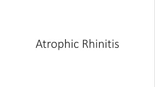 Atrophic Rhinitis  ENT [upl. by Lowney]