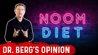 Noom Weight Loss Dr Bergs Opinion [upl. by Orsino]