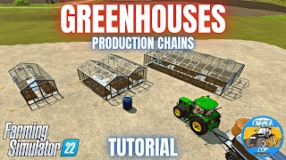 GREENHOUSES GUIDE  Farming Simulator 22 [upl. by Broida753]