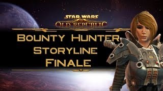 SWTOR Bounty Hunter Storyline part 20 Finale [upl. by Ertnod248]